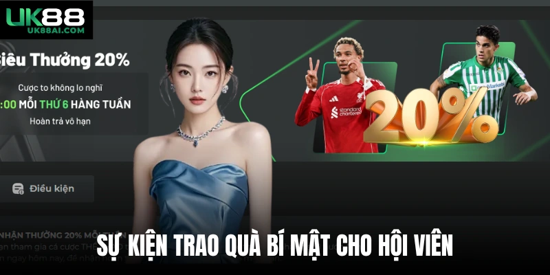 Sự kiện trao quà bí mật cho hội viên