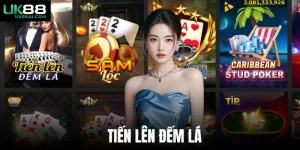 Tiến Lên Đếm Lá - Uk88 Tiết Lộ Cách Thắng Bài Nhanh Chóng